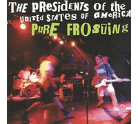 Presidents of the U.S.a. - Pure Frosting