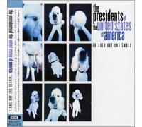 Presidents of the United State - Freaked Out & Small