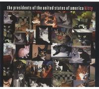 Presidents of the Usa - Kitty [CD -2]