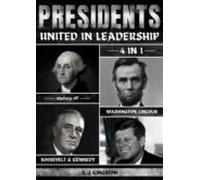 Presidents: United In Leadership (ebook)