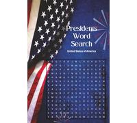 President's Word Search Puzzle Book: Reinforces knowledge of U.S. Presidents, key events, & historical terms in an engaging way-ideal for students & ... pages | 50+ Puzzles, Great gift all ages!)