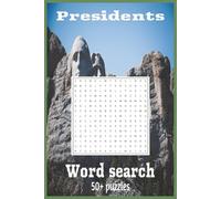 Presidents Word Search Puzzle Book: Word Searches with Easy to Read Print about Presidents | 6x9 inches, 110 pages | 50+ puzzles ... Gift for Vacations, Holidays and Free Times
