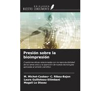 Presión sobre la bioimpresión: Cuestiones éticas relacionadas con la reproducibilidad de los seres vivos y la aparición de nuevas tecnologías aplicadas al ámbito científico