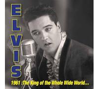 Presley, Elvis - 1961: King of Whole Wild World [Vinilo]
