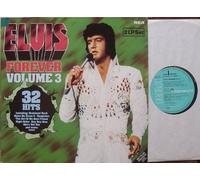 PRESLEY, ELVIS / ELVIS FOREVER VOLUME 3 / 32 HITS / 2 LP Set / 1982 / Klapp-Bildhülle / RCA # NL 43868-1 und -2 / Deutsche Pressung / 12" Doppel Langspiel Schallplatte