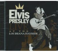 Presley, Elvis - Live at the Louisiana Hay