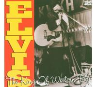 Presley Elvis - The King Of Western Swing