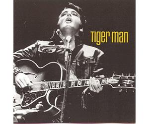 Presley, Elvis - Tiger Man