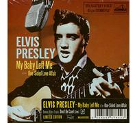 Presley - My Baby Left Me