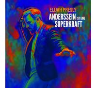 Presly,Elijah - Anderssein Ist Eine Superkraft (Lp) [Vinilo]