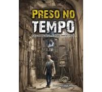 Preso No Tempo (ebook)
