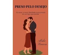 Preso Pelo Desejo