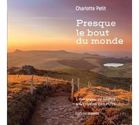 Presque le bout du monde: L'Auvergne, du Sancy à la Chaîne des Puys