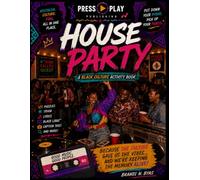 PRESS PLAY™: House Party: Put Down Your Phone. Pick Up Your Pencil.
