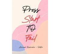 Press Start to Fail