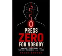 Press Zero for Nobody: Chatbots, Call Loops, and the Fight to Reach a Real Person