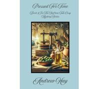 Pressed For Time (Saffron Tate Cosy Mystery)