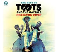 Toots & The Maytals - Pressure Drop: The Best Of Toots & The Maytals