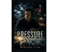 PRESSURE: James Stagg and the Weather Warning That Changed D-Day, a Tense Story of War, Leadership, Risk, and the Final Hours Before Normandy