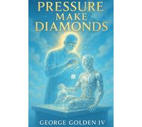 Pressure Make Diamonds: A Story of Silent Hate, Hidden Jealousy, and the Power of Knowing Who You Are