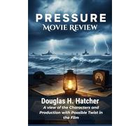 Pressure (Movie Review): A view of the Characters and Production with Possible Twist in the Film (AMAZING MOVIES TO WATCH 2026)