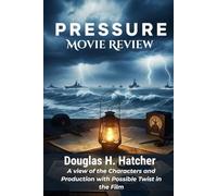 Pressure (Movie Review): A view of the Characters and Production with Possible Twist in the Film (AMAZING MOVIES TO WATCH 2026)