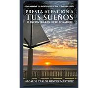 Presta atención a tus sueños o encontrarán otro soñador: Cómo abrazar tus sueños antes de que te pasen de largo