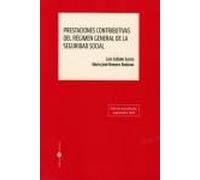 PRESTACIONES CONTRIBUTIVAS DEL REGIMEN GENERAL DE LA SEGURIDAD SOCIAL