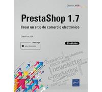 PrestaShop 1.7 (2.ª edición) - Crear un sitio de comercio electrónico (Objetivo: Web)