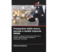Prestazioni delle micro, piccole e medie imprese MEME: Crescita e creazione di posti di lavoro delle micro, piccole e medie imprese nel distretto di Pudukkottai, Tamil Nadu