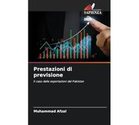 Prestazioni di previsione: Il caso delle esportazioni del Pakistan