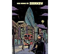 Prestel graphic novel: His Name Is Banksy: (graphic novel)