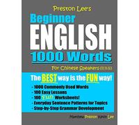 Preston Lee's Beginner English 1000 Words For Chinese Speakers (Preston Lee's English For Chinese Speakers)
