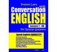 Preston Lee's Conversation English For Russian Speakers Lesson 1 - 40 (British Version) (Preston Lee's English For Russian Speakers (British Version))