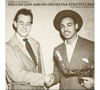 Preston Love & Johnny Otis - Strictly Cash (1951-52 - 80)