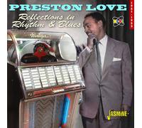 Love,Preston - Reflections In Rhythm & Blues - 1951-1953