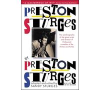 Preston Sturges by Preston Sturges: His Life in His Words