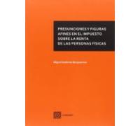 Presunciones y figuras afines en el Impuesto sobre la Renta de las Personas Físicas