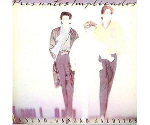 Presuntos Implicados - Danzad, Danzad Malditos