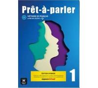 Prêt Á Parler Ed. Hybride Livre Eleve (edicion Frances)