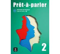 Prêt-à-parler 2 A2: Livre de l´élève