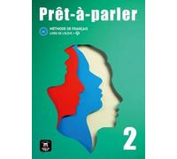 Prêt-à-Parler 2. Livre de l'élève