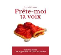 Prête-moi ta voix: Et si c'était lui qui racontait ?
