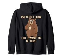 Pretend I Look Like I Want To Be Here Sudadera con Capucha