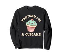Pretend I'm A Cupcake Lover - Ventilador de Disfraces de Halloween Sudadera