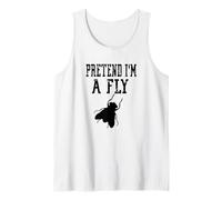 Pretend I'm A Fly - Lindo Insecto Animal Divertido y Espeluznante Camiseta sin Mangas