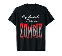Pretend I'm A Zombie Costume Funny Halloween Party Camiseta