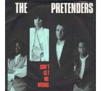 Pretenders - Don't Get Me Wrong 7 Inch (7" Vinyl 45) UK Real 1986