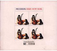 Pretenders, The - Night in My Veins