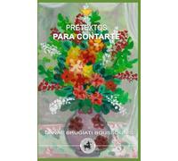 Pretextos para contarte: Cuentos